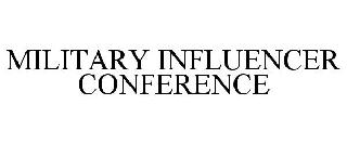 MILITARY INFLUENCER CONFERENCE