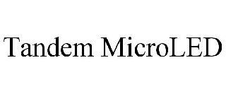 TANDEM MICROLED