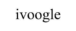 IVOOGLE