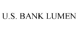 U.S. BANK LUMEN