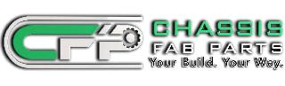 CFP CHASSIS FAB PARTS YOUR BUILD. YOUR WAY.