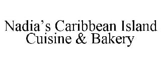NADIA'S CARIBBEAN ISLAND CUISINE & BAKERY