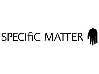 SPECIFIC MATTER