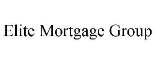 ELITE MORTGAGE GROUP