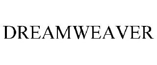 DREAMWEAVER