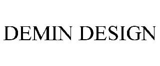 DEMIN DESIGN