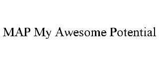 MAP MY AWESOME POTENTIAL