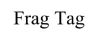 FRAG TAG