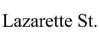 LAZARETTE ST.