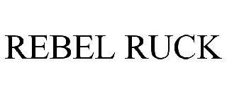 REBEL RUCK