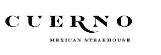 CUERNO MEXICAN STEAKHOUSE