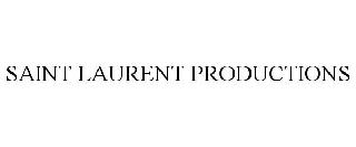 SAINT LAURENT PRODUCTIONS