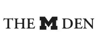 THE M DEN