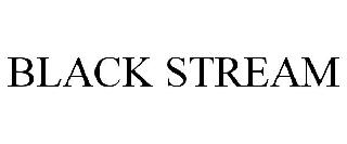 BLACKSTREAM