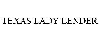 TEXAS LADY LENDER