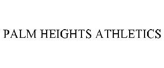 PALM HEIGHTS ATHLETICS