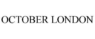 OCTOBER LONDON