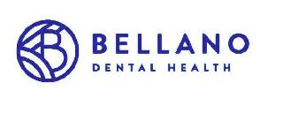 B BELLANO DENTAL HEALTH