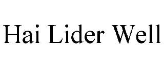 HAI LIDER WELL