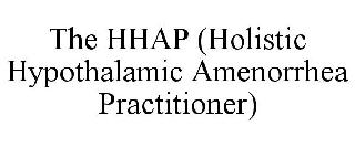 THE HHAP (HOLISTIC HYPOTHALAMIC AMENORRHEA PRACTITIONER)