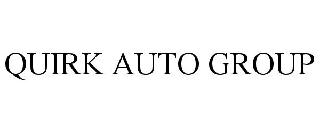 QUIRK AUTO GROUP