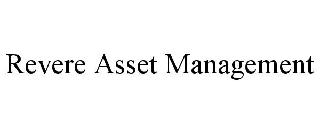 REVERE ASSET MANAGEMENT