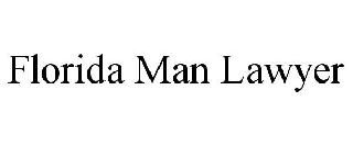 FLORIDA MAN LAWYER
