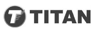 T TITAN
