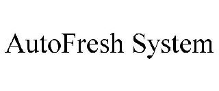 AUTOFRESH SYSTEM