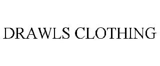 DRAWLS CLOTHING