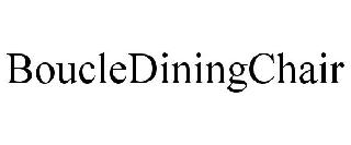 BOUCLEDININGCHAIR