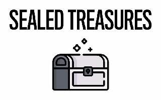 SEALED TREASURES