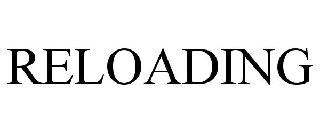 RELOADING