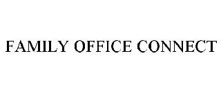 FAMILY OFFICE CONNECT