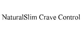 NATURALSLIM CRAVE CONTROL