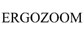 ERGOZOOM