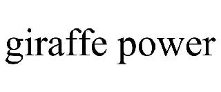 GIRAFFE POWER