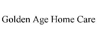 GOLDEN AGE HOME CARE