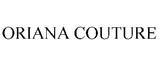 ORIANA COUTURE