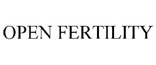OPEN FERTILITY