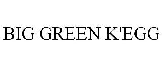 BIG GREEN K'EGG