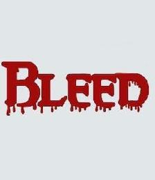 BLEED