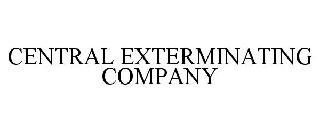 CENTRAL EXTERMINATING COMPANY