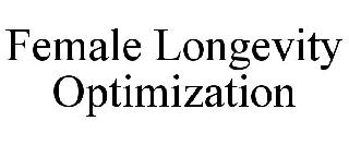 FEMALE LONGEVITY OPTIMIZATION