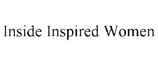 INSIDE INSPIRED WOMEN