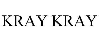 KRAY KRAY