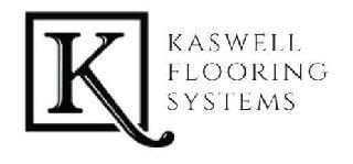 K KASWELL FLOORING SYSTEMS