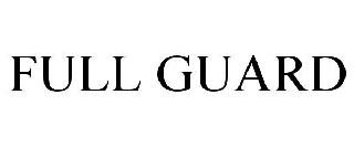 FULL GUARD