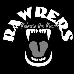 RAWRERS RELEASE THE RAWR!