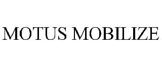 MOTUS MOBILIZE